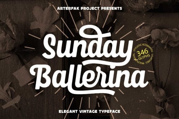 Sunday Ballerina: Vintage Charm Meets Modern Typography